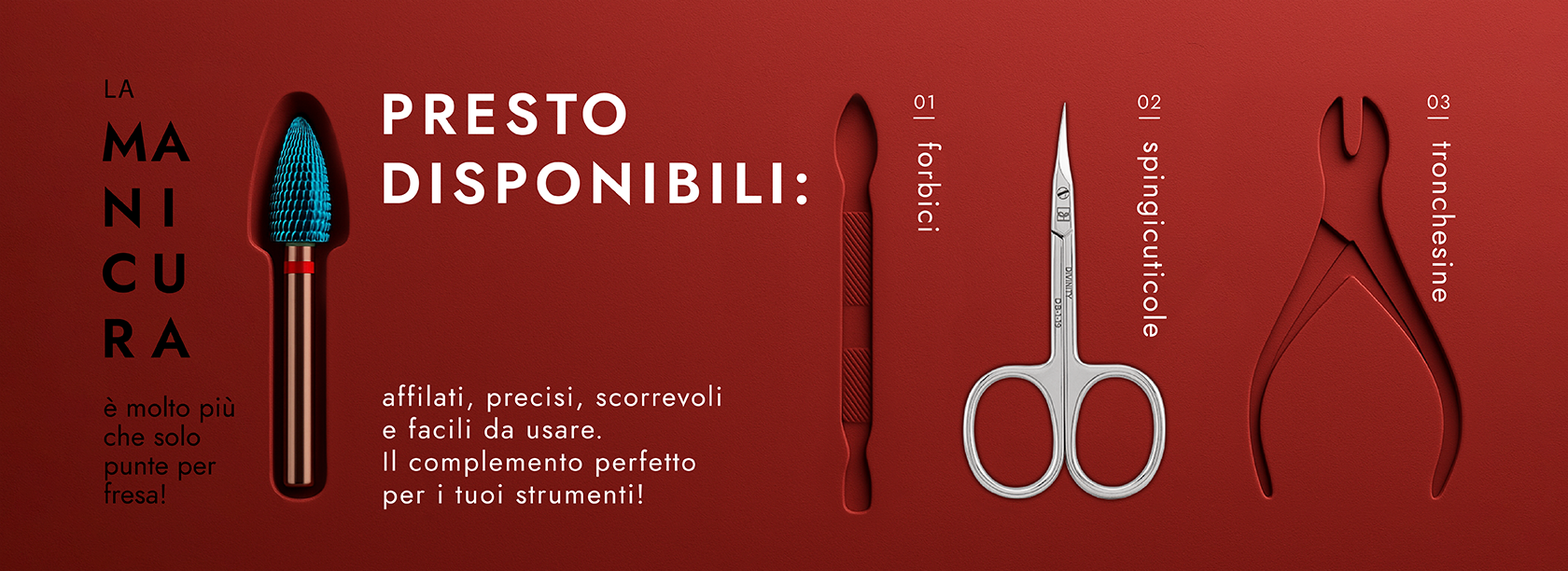 Presto disponibili: forbici, spingicuticole, tronchesine